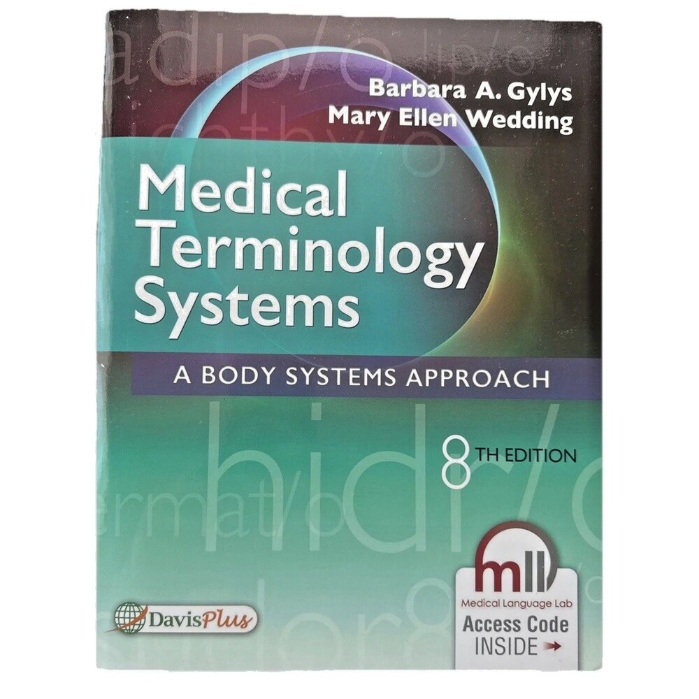 Medical Terminology Systems A Body Systems Approach Gylys Wedding 2017 Textbook